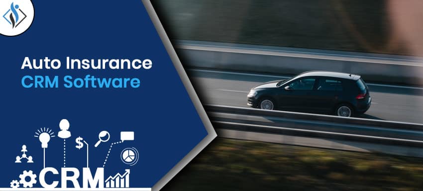 auto insurance agency CRM software
