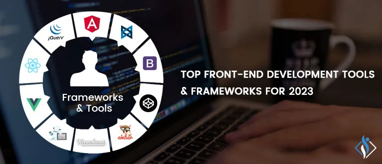 Top Frontend Web Development Tools Framework for 2023