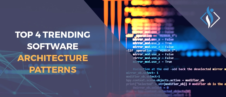 top trending software architecture patterns