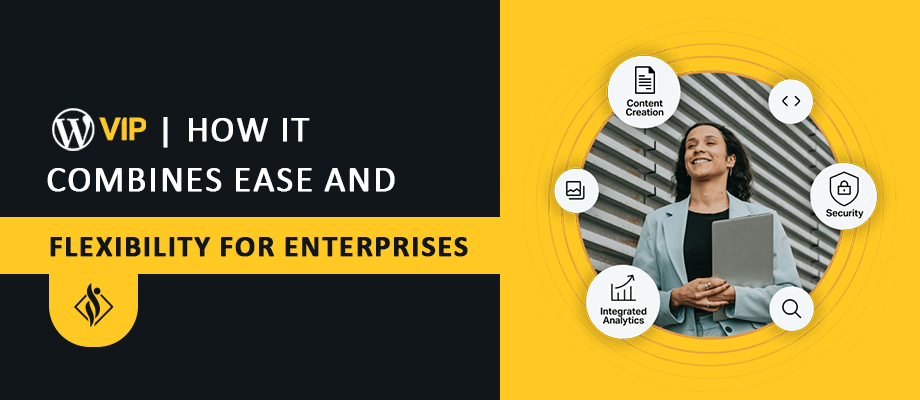 wordpress for enterprise Understanding WordPress Enterprise: What Does It Mean for Large Businesses?